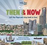 Lonely Planet Kids Cities - Then & Now - Lonely Planet Kids ; Joe Fullman - 9781788689304