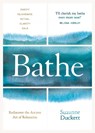 Bathe - Suzanne Duckett - 9781788700412