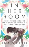 In Her Room - James Cook - 9781788701860
