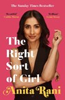 The Right Sort of Girl - Anita Rani - 9781788704243