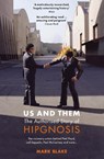Us and Them: The Authorised Story of Hipgnosis - Mark Blake - 9781788705691