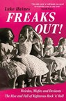 Freaks Out! - Luke Haines - 9781788709354