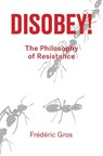 Disobey! - Frederic Gros - 9781788736312
