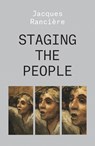 Staging the People - Jacques Ranciere - 9781788736527