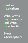 Rentier Capitalism - Brett Christophers - 9781788739757