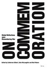On Commemoration - Catherine Gilbert ; Kate McLoughlin ; Niall Munro - 9781788747325