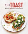 On Toast - Ryland Peters (Ryland Peters & Small) & Small - 9781788793889