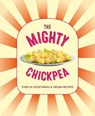The Mighty Chickpea - Ryland Peters & (Ryland Peters & Small) Small - 9781788794251