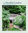 The Mindful Garden - Stephanie Donaldson - 9781788795951