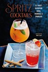Spritz Cocktails - Ryland Peters (Ryland Peters & Small) & Small - 9781788796064