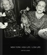 New York: High Life / Low Life - Dafydd Jones - 9781788842556
