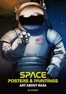 Space: Posters & Paintings - Bill Schwartz - 9781788842785