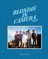 Blondie in Camera 1978 -  - 9781788843140