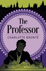 The Professor - Charlotte Bronte - 9781788882101