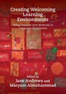 Creating Welcoming Learning Environments - Jane Andrews ; Maryam Almohammad - 9781788925785