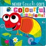Never Touch God’s Colourful Creations -  - 9781788933315