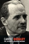 Carroll Quigley - Carroll Quigley - 9781788949545