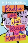 Radha and Jai's Recipe for Romance - Nisha Sharma - 9781788952132