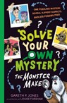 Solve Your Own Mystery: The Monster Maker - Gareth P. Jones - 9781788953115