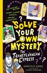 Solve Your Own Mystery: The Transylvanian Express - Gareth P. Jones - 9781788954495