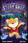 The Story Shop: Creepy Capers! - Tracey Corderoy - 9781788956826