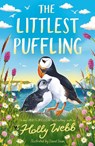 The Littlest Puffling - Holly Webb - 9781788958066