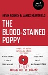 The Blood-Stained Poppy - Kevin Rooney ; James Heartfield - 9781789040777