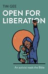 Open for Liberation - Tim Gee - 9781789042375