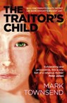 The Traitor's Child - Mark Townsend - 9781789043761