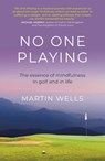No One Playing - Martin Wells - 9781789047820
