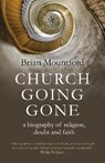 Church Going Gone - Brian Mountford - 9781789048124