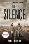 The Silence (movie tie-in edition) - Tim Lebbon - 9781789090505