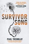 Survivor Song - Paul Tremblay - 9781789094923