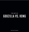 The Godzilla vs. Kong: One Will Fall: The Art of the Ultimate Battle Royale - Daniel Wallace - 9781789096101