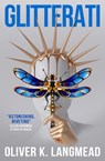 Glitterati - Oliver K. Langmead - 9781789097962