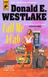 Call Me a Cab - Donald E Westlake - 9781789098181