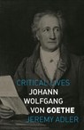 Johann Wolfgang von Goethe - Jeremy Adler - 9781789141986