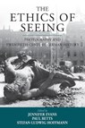 The Ethics of Seeing - Jennifer Evans ; Paul Betts ; Stefan-Ludwig Hoffmann - 9781789205183