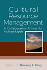 Cultural Resource Management - Thomas F. King - 9781789206524