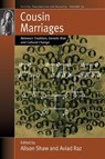 Cousin Marriages - Alison Shaw ; Aviad E (Aviad E Raz Ben-Gurion University of the Negev Israel) Raz - 9781789208009