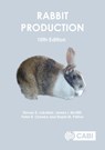 Rabbit Production - Steven (Texas A&M University-Kingsville Lukefahr ; James I (formerly of Southern University Agricultural Research and Extension Centre McNitt ; Peter Robert (Oregon State University Cheeke ; Nephi (Oregon State University Patton - 9781789249798