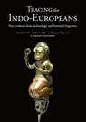 Tracing the Indo-Europeans - Birgit A. Olsen ; Thomas Olander ; Kristian Kristiansen - 9781789252705