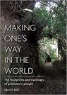 Making One's Way in the World - Martin Bell - 9781789254020