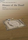 Houses of the Dead? - Alistair Barclay ; David Field ; Jim Leary - 9781789254105