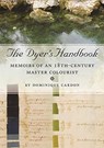 The Dyer's Handbook - Dominique Cardon - 9781789255492