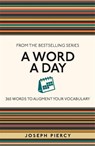 A Word a Day - Joseph Piercy - 9781789293647