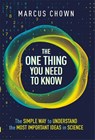 The One Thing You Need to Know - Marcus Chown - 9781789294804