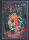 The Magical Mermaid Society - Cat Montgomery ; Nat Luurtsema ; Selwyn E. Phipps - 9781789296372