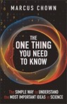 The One Thing You Need to Know - Marcus Chown - 9781789296853
