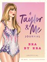 A Taylor and Me Journal: Era by Era (Unofficial) - Abi Smith - 9781789298192
